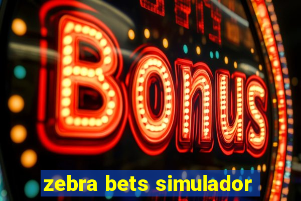 zebra bets simulador